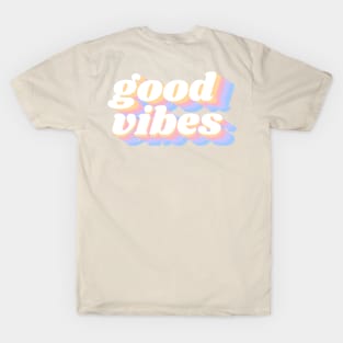 good vibes T-Shirt